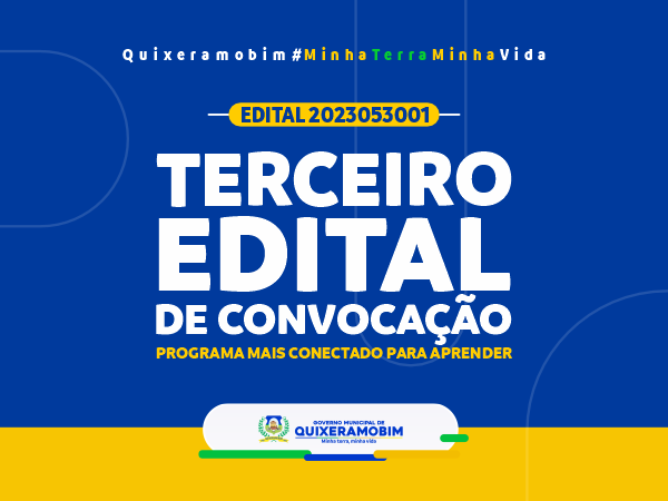 3º EDITAL DE CONVOCAÇÃO Nº 2023060701
