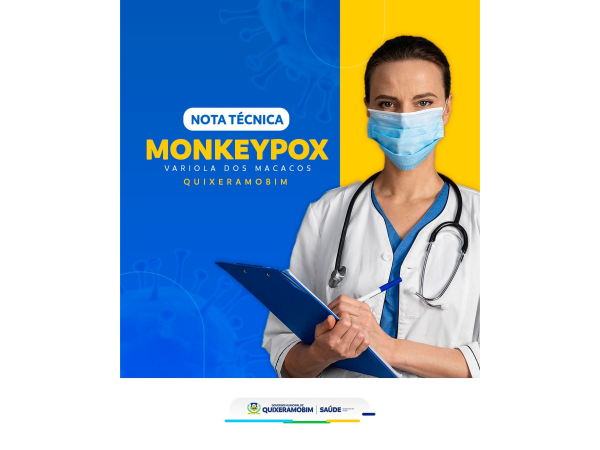 Nota técnica:  Secretaria Municipal da Saúde, confirma o primeiro caso positivo de monkeypox (varíola dos macacos)