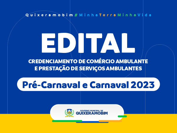 Edital de credenciamento de comércio ambulante e prestação de serviços ambulantes - Pré-Carnaval e Carnaval 2023