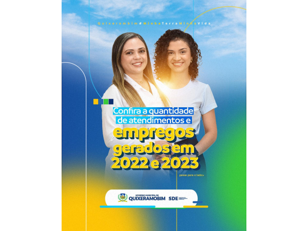 Quixeramobim é destaque na geração de empregos no Ceará em 2022