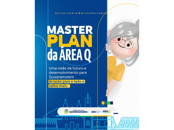Prefeitura de Quixeramobim lança Masterplan para consolidar a Área Q como cluster produtivo pioneiro na região